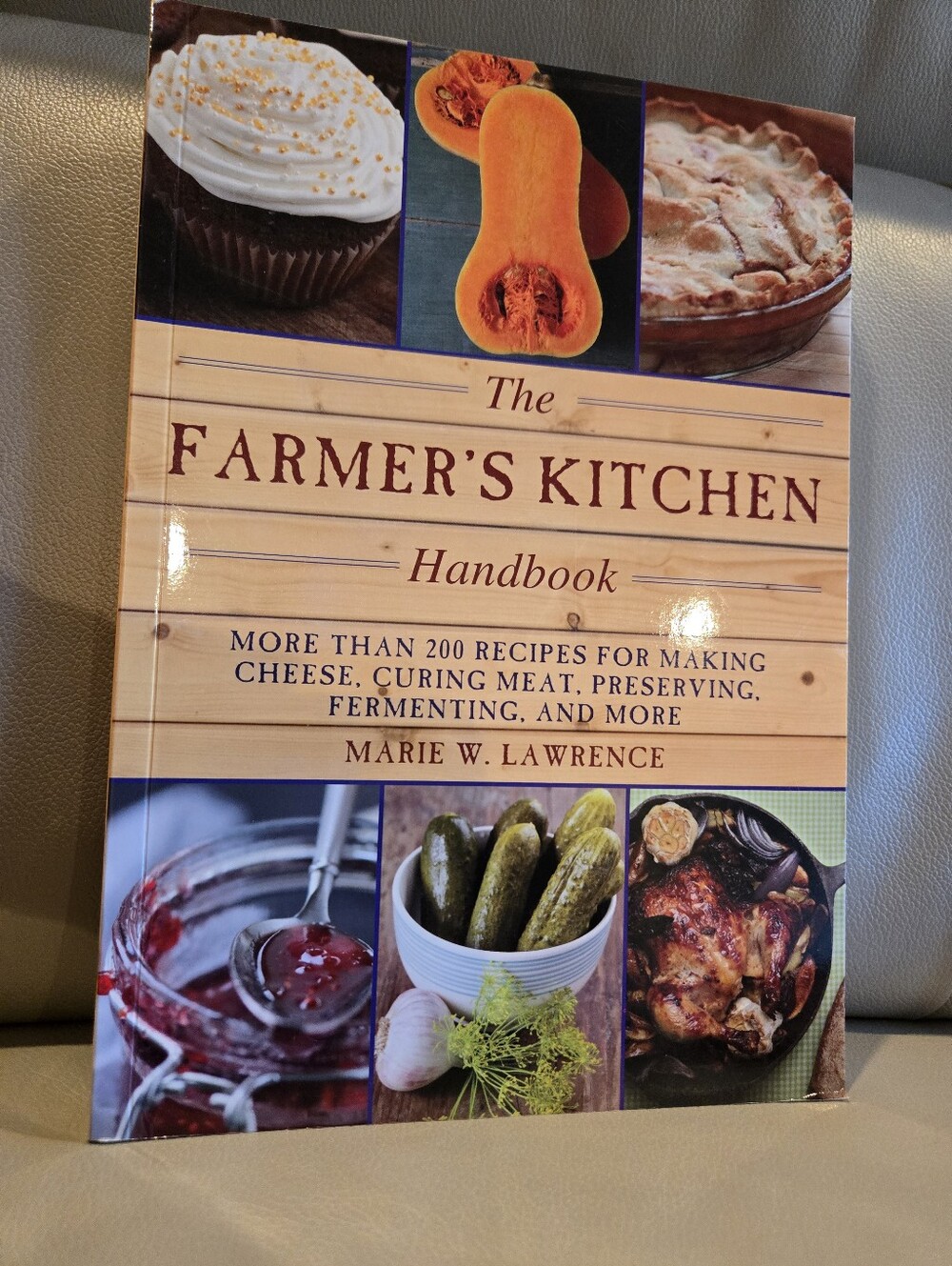 The Farmer's Kitchen Handbook - Cream Cover Cookbook